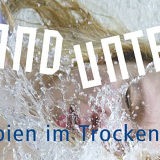 Land Unter <i>Utopien im Trockendock</i>